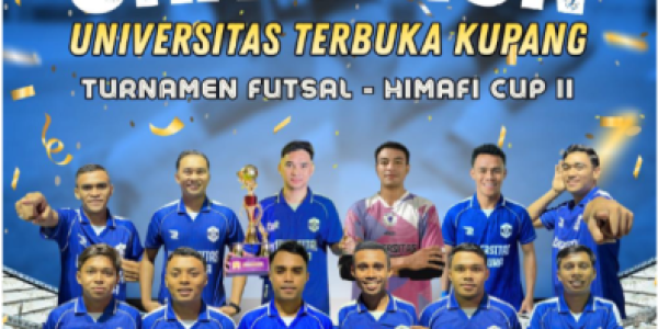 Tim Futsal Universitas Terbuka Kupang Tampil Gemilang, Sabet Juara I HIMAFI CUP II Tahun 2026